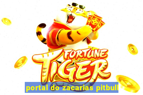 portal do zacarias pitbull